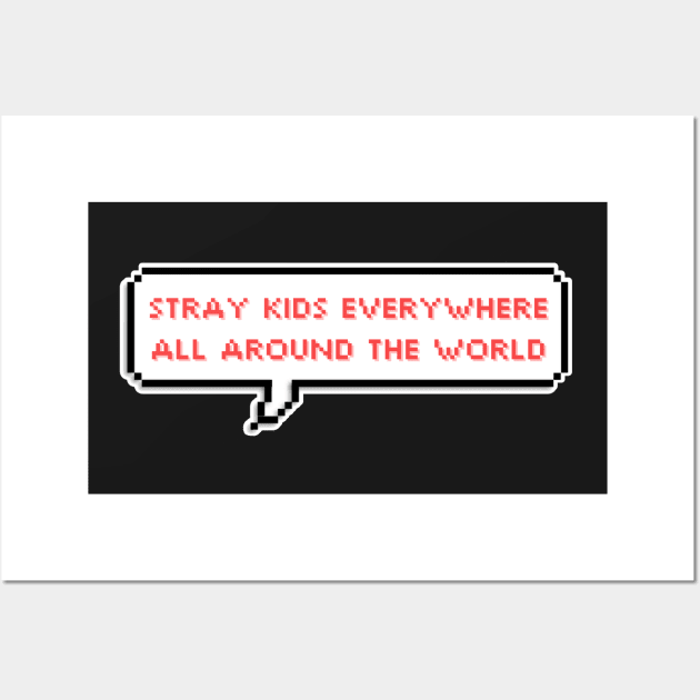 Stray Kids everywhere all around the world Wall Art by mrnart27